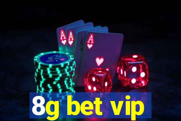 8g bet vip